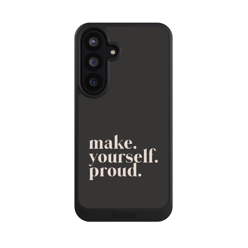 Galaxy S26 FE NIVOcore Make Yourself Proud Quote