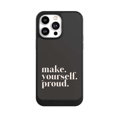 Apple iPhone 14 Pro Max NIVOcore Make Yourself Proud Quote