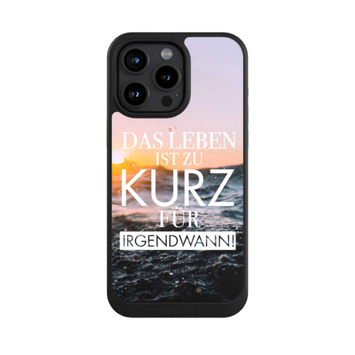 Apple iPhone 15 Pro Max NIVOcore Leben zu Kurz für Irgendwann