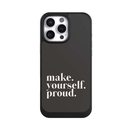 Apple iPhone 16 Pro Max NIVOcore Make Yourself Proud Quote