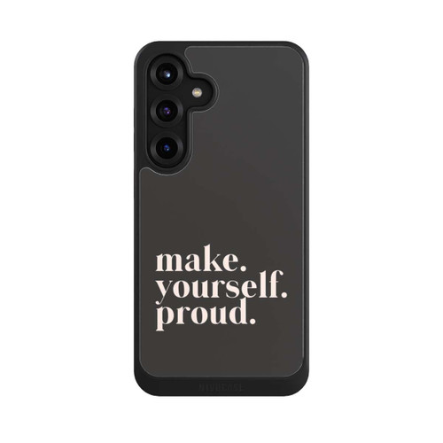 Samsung Galaxy S25+  NIVOcore Make Yourself Proud Quote