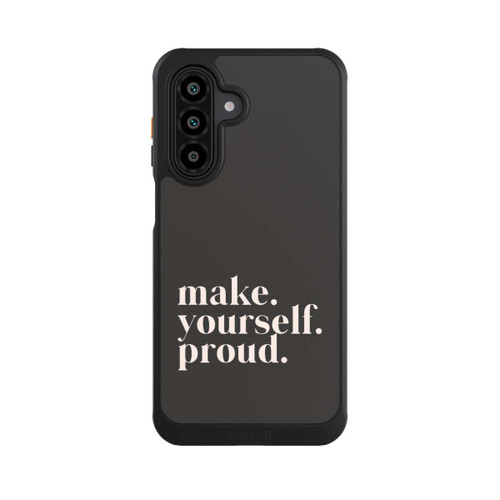 Samsung Galaxy A17 5G NIVOcore Make Yourself Proud Quote