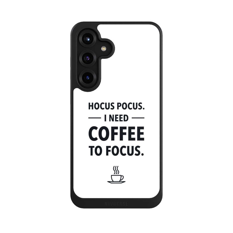 Galaxy S25 + NIVOcore Hocus Pocus I Need Coffee