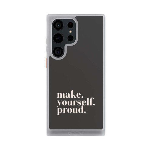Samsung Galaxy S23 Ultra NIVOcore Make Yourself Proud Quote