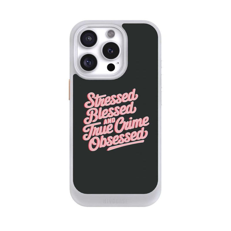 iPhone 16 Pro NIVOcore Stressed Blessed and True Crime Obsessed
