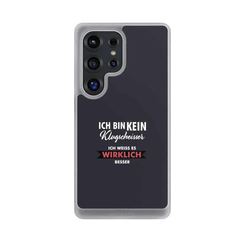 Galaxy S25 Ultra NIVOcore Ich bin kein Klugscheisser