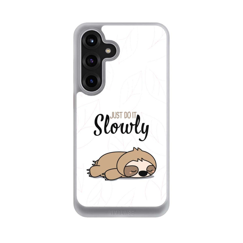 Galaxy S25 + NIVOcore Just Do It Slowly Sloth