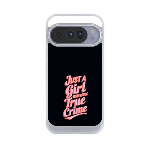 Google Pixel 10 Pro NIVOcore Just a Girl Who Loves True Crime