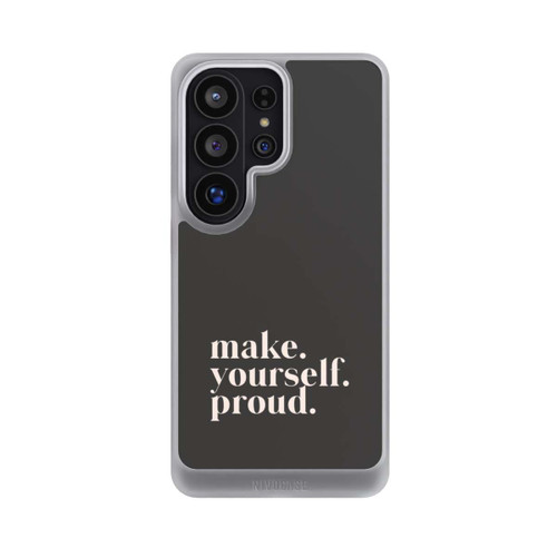 Samsung Galaxy S26 Ultra NIVOcore Make Yourself Proud Quote