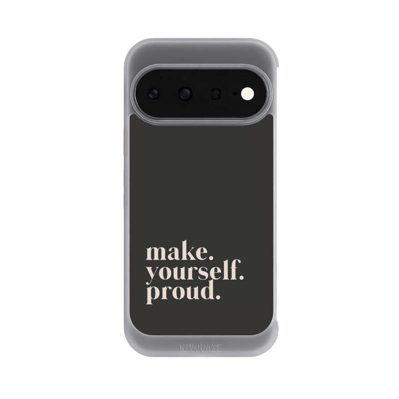 Pixel 11 NIVOcore Make Yourself Proud Quote