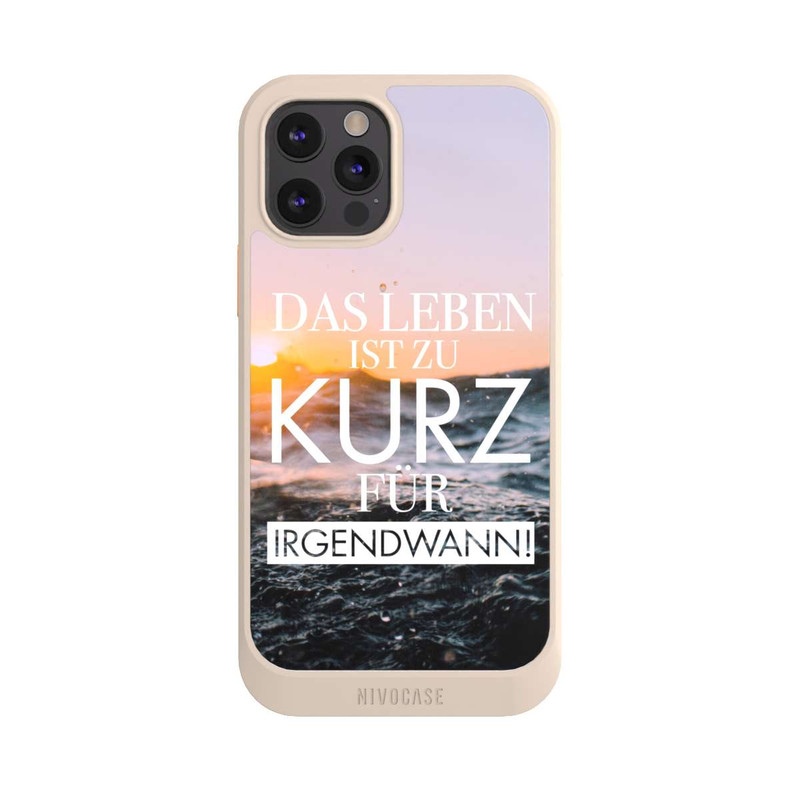 iPhone 12 Pro NIVOcore Leben zu Kurz für Irgendwann