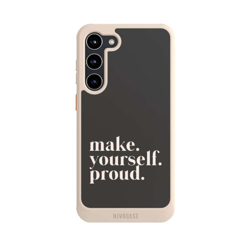 Samsung Galaxy S23+ NIVOcore Make Yourself Proud Quote