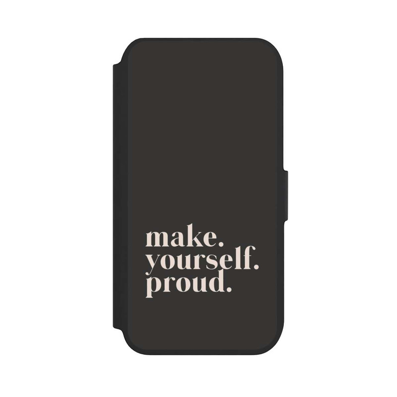 iPhone 7 NIVOflip Make Yourself Proud Quote