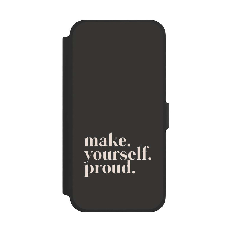 iPhone 13 Pro Max NIVOflip Make Yourself Proud Quote