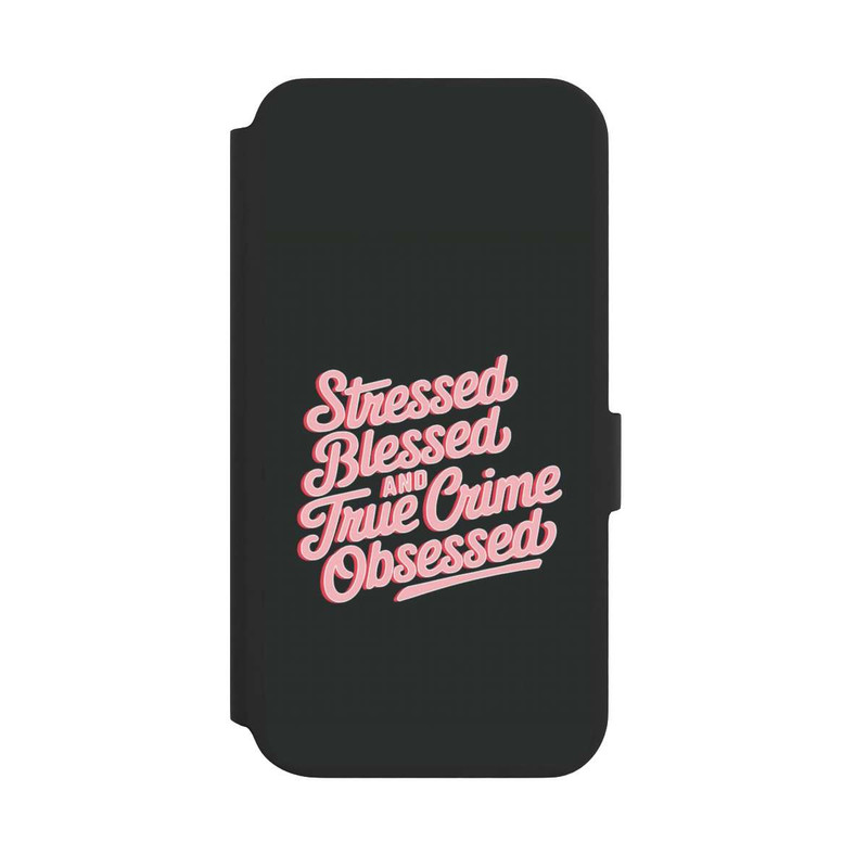 Galaxy S22 + NIVOflip Stressed Blessed and True Crime Obsessed