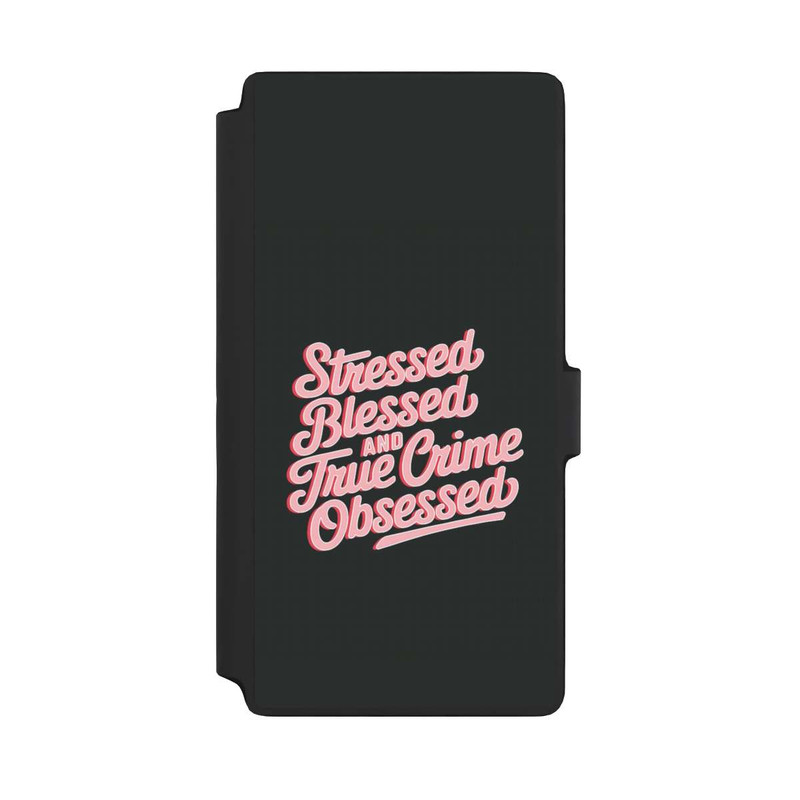 Galaxy S22 Ultra NIVOflip Stressed Blessed and True Crime Obsessed