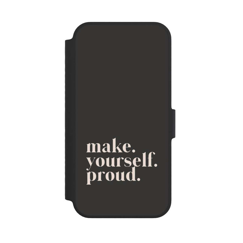 iPhone 14 NIVOflip Make Yourself Proud Quote