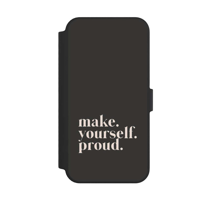 iPhone 14 Pro Max NIVOflip Make Yourself Proud Quote