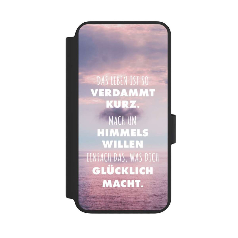 Galaxy S23 NIVOflip Das Leben Ist So Verdammt Kurz