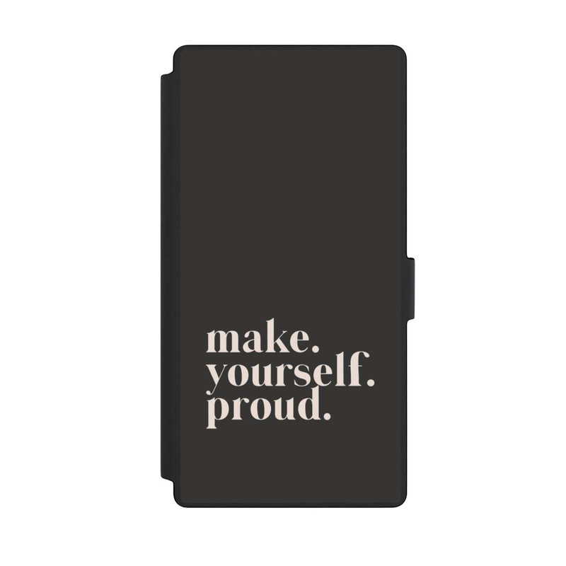 Galaxy S23 Ultra NIVOflip Make Yourself Proud Quote