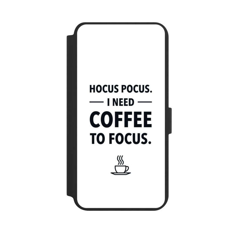 Galaxy S24 + NIVOflip Hocus Pocus I Need Coffee