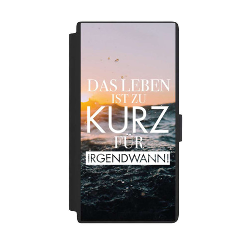 Samsung Galaxy S24 Ultra NIVOflip Leben zu Kurz für Irgendwann