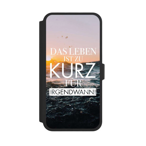 Apple iPhone 16 Pro Max NIVOflip Leben zu Kurz für Irgendwann