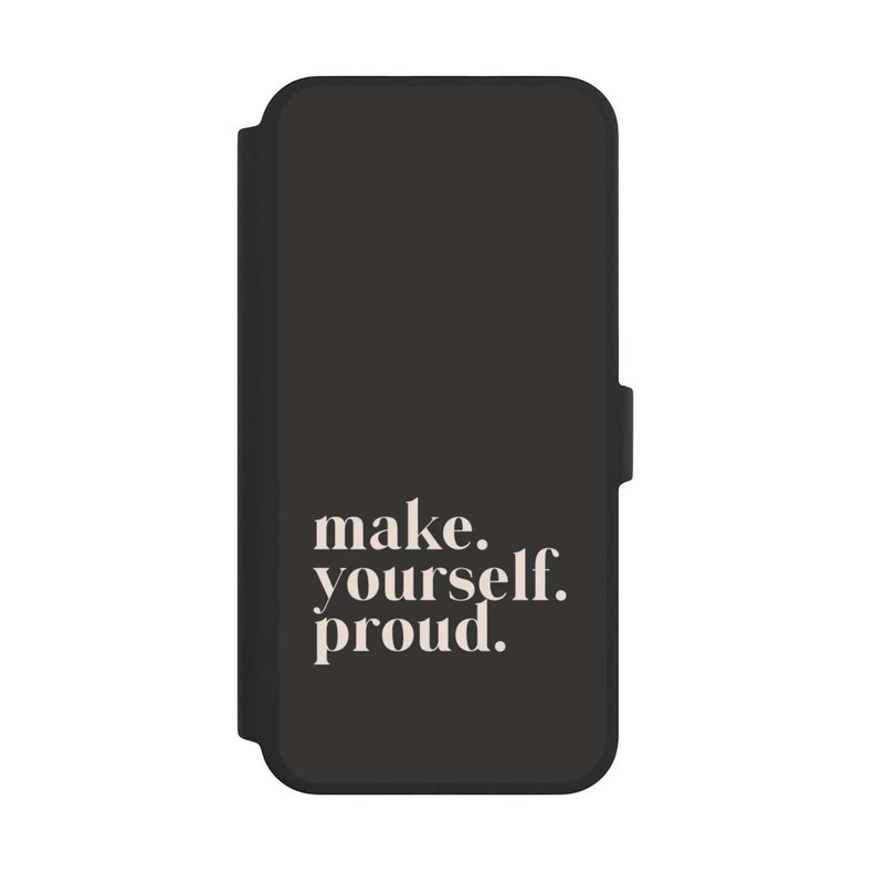 iPhone 16 Pro Max NIVOflip Make Yourself Proud Quote