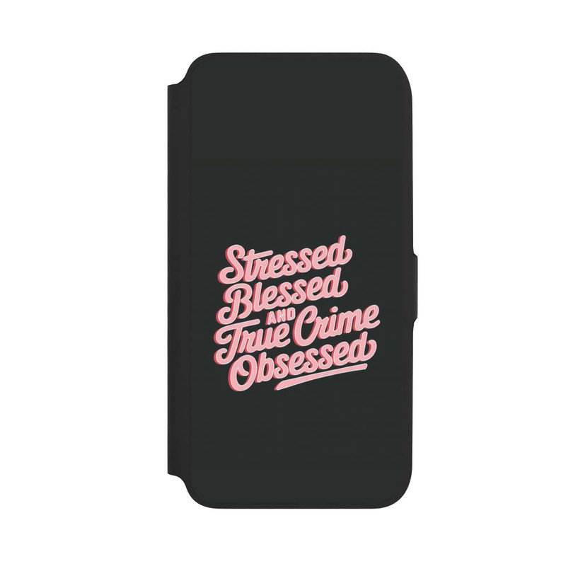 Galaxy A16 5G NIVOflip Stressed Blessed and True Crime Obsessed