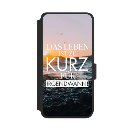 Samsung Galaxy S25 NIVOflip Leben zu Kurz für Irgendwann
