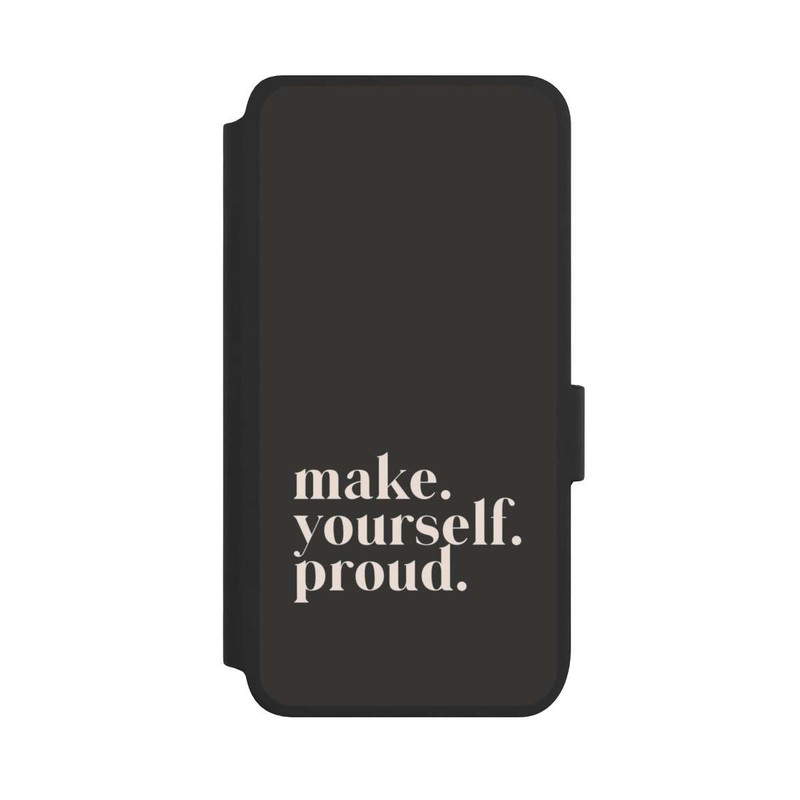 Galaxy S25 NIVOflip Make Yourself Proud Quote