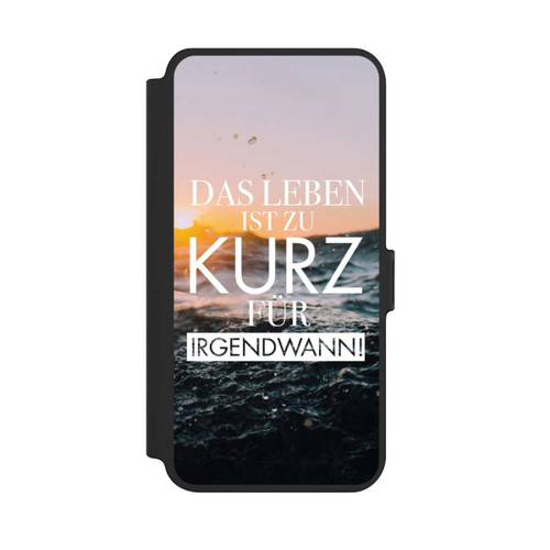 Samsung Galaxy S25+  NIVOflip Leben zu Kurz für Irgendwann