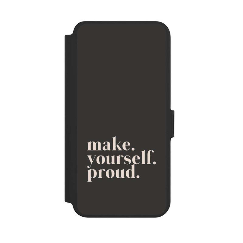 Galaxy S25 + NIVOflip Make Yourself Proud Quote