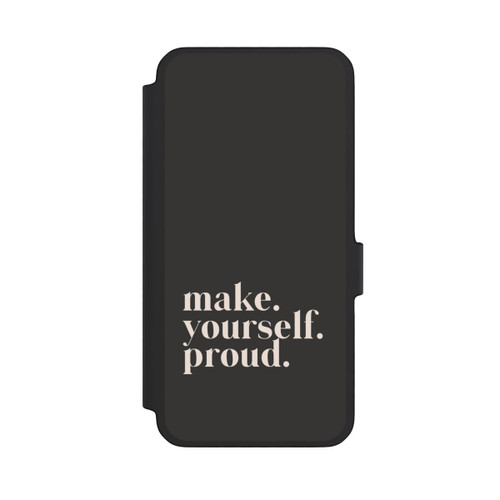 Samsung Galaxy A56 5G NIVOflip Make Yourself Proud Quote