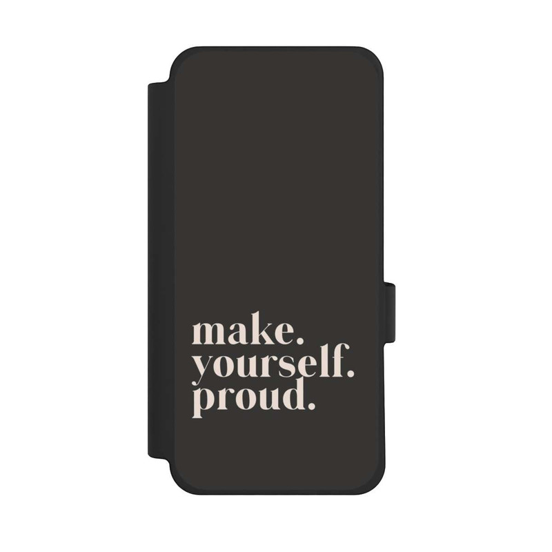 Pixel 10 Pro XL NIVOflip Make Yourself Proud Quote