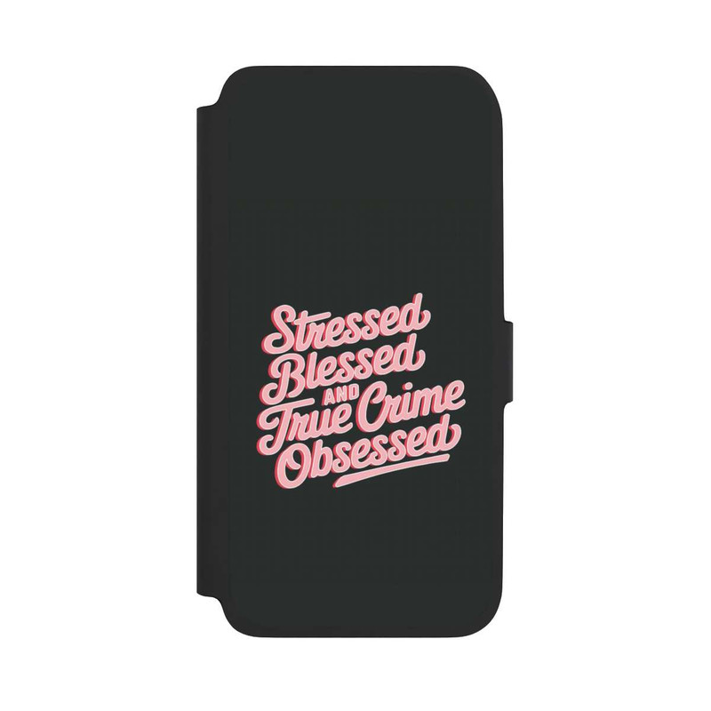 Galaxy A17 5G NIVOflip Stressed Blessed and True Crime Obsessed
