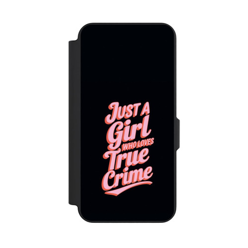 Samsung Galaxy S26 FE NIVOflip Just a Girl Who Loves True Crime