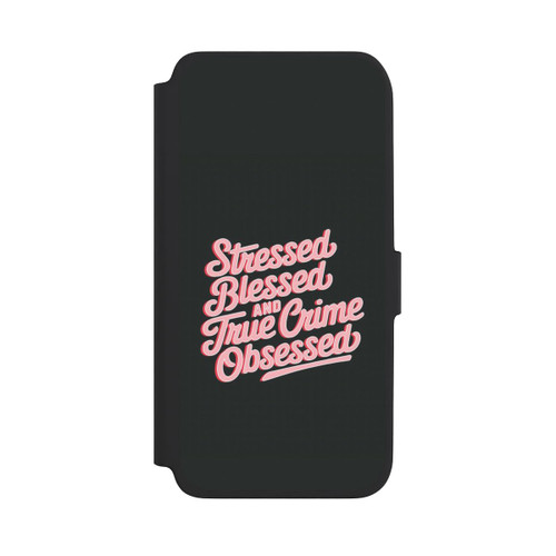 Samsung Galaxy A18 5G NIVOflip Stressed Blessed and True Crime Obsessed