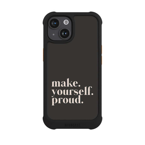 Apple iPhone 15 NIVOmax Make Yourself Proud Quote