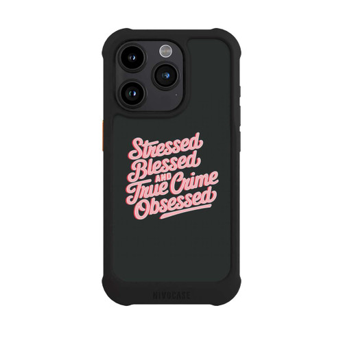 Apple iPhone 15 Pro NIVOmax Stressed Blessed and True Crime Obsessed