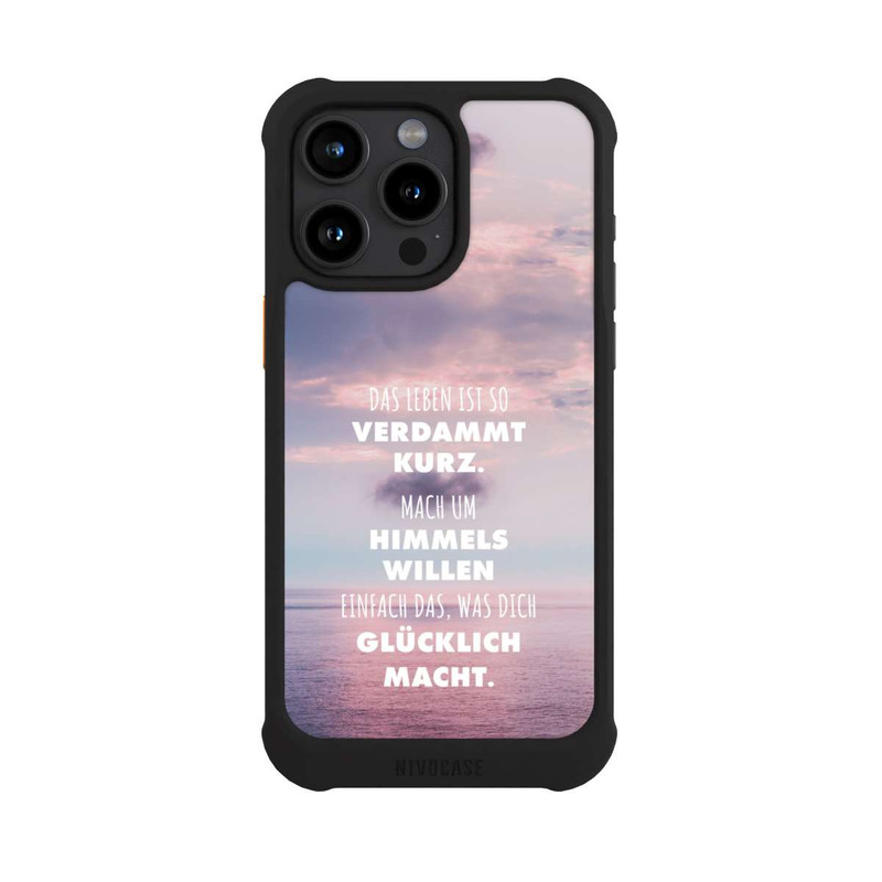 iPhone 15 Pro Max NIVOmax Das Leben Ist So Verdammt Kurz