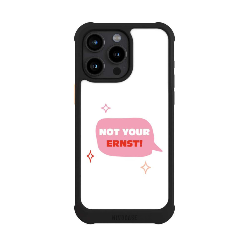 iPhone 15 Pro Max NIVOmax Not Your Ernst