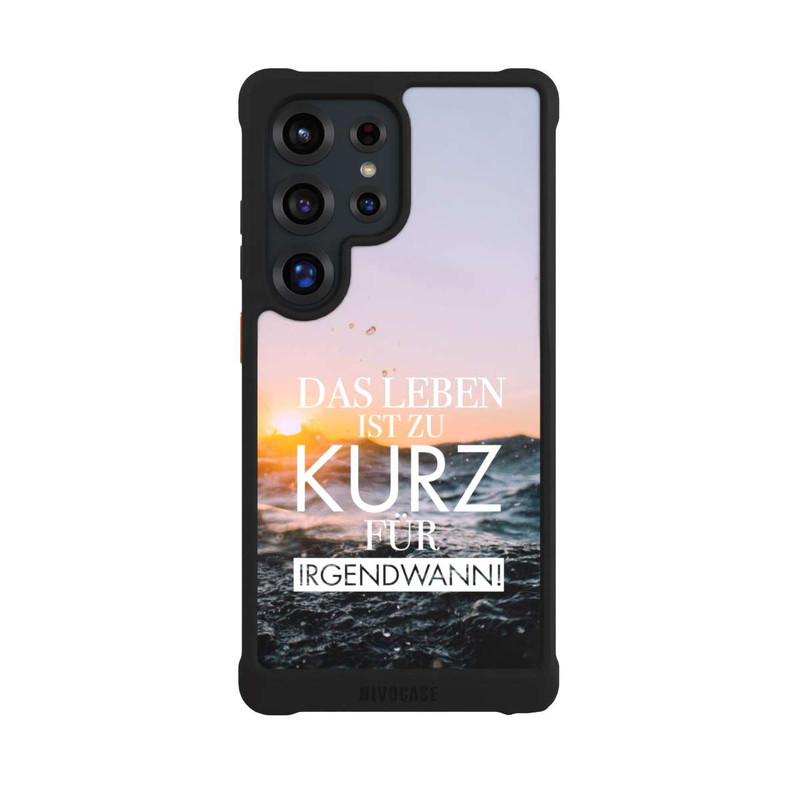 Galaxy S25 Ultra NIVOmax Leben zu Kurz für Irgendwann