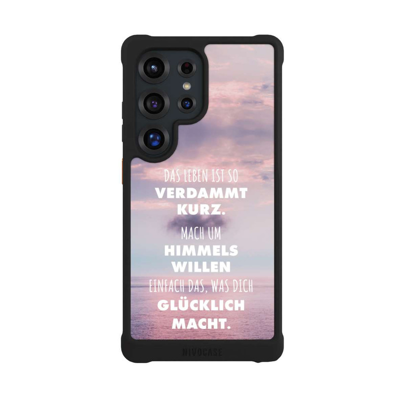 Galaxy S25 Ultra NIVOmax Das Leben Ist So Verdammt Kurz