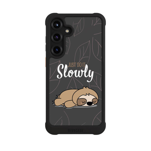 Samsung Galaxy S25+  NIVOmax Just Do It Slowly Sloth Grey