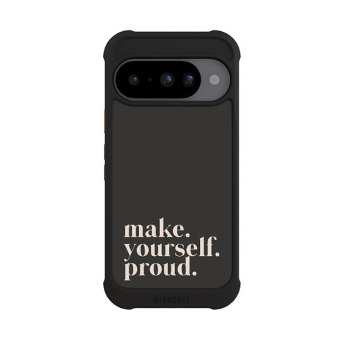 Google Pixel 10 NIVOmax Make Yourself Proud Quote