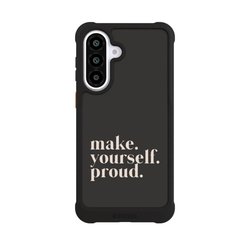 Samsung Galaxy A57 5G NIVOmax Make Yourself Proud Quote