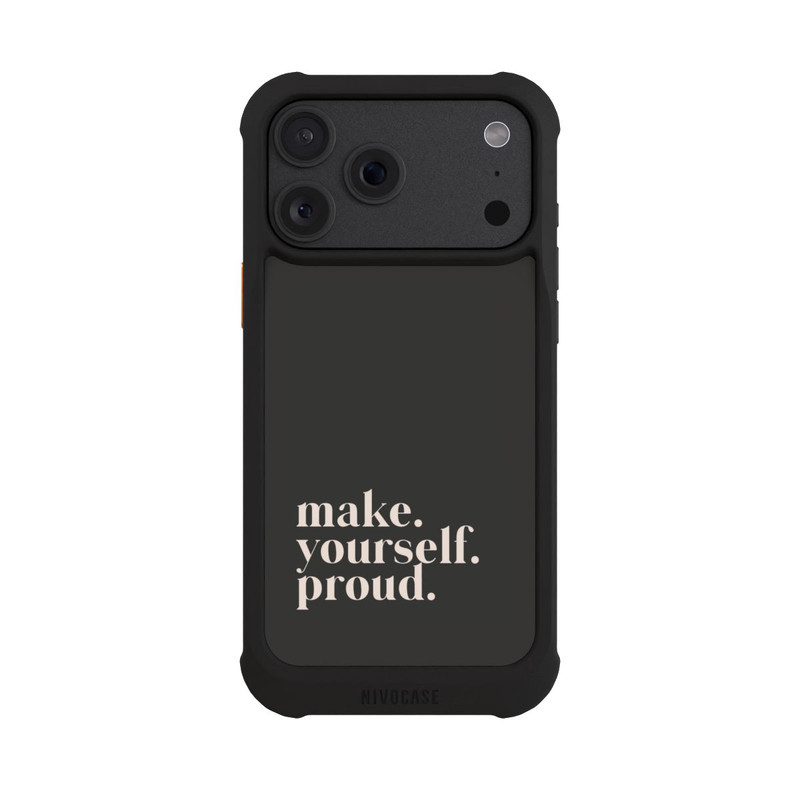 iPhone 18 Pro Max NIVOmax Make Yourself Proud Quote