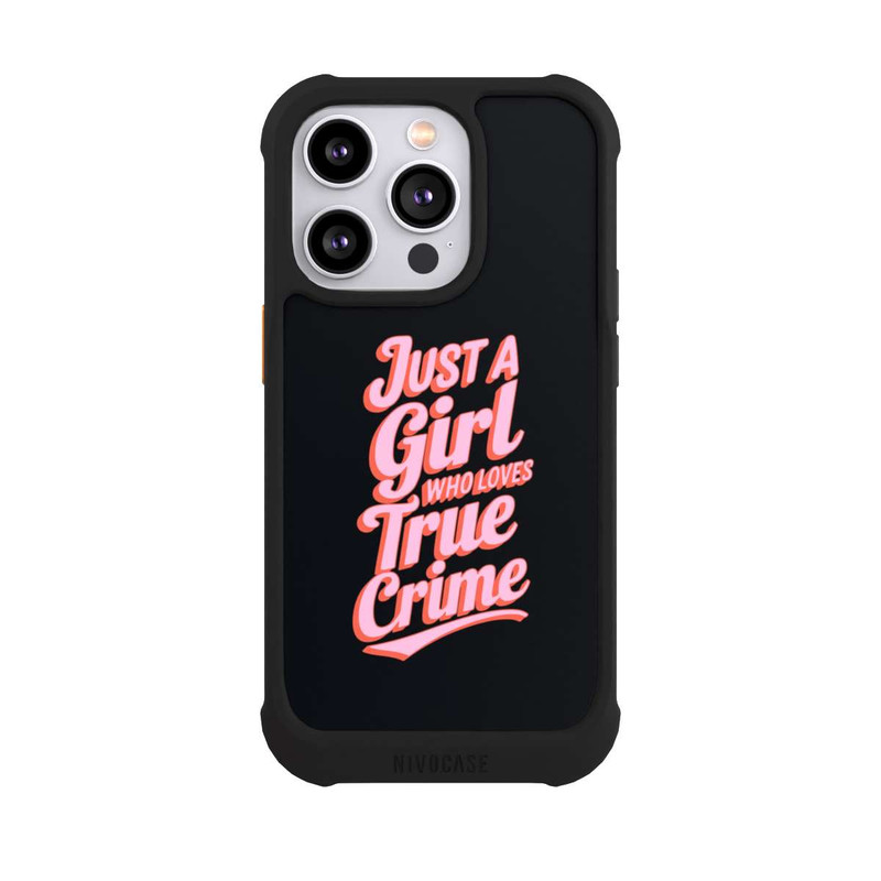 iPhone 14 Pro NIVOmax Just a Girl Who Loves True Crime