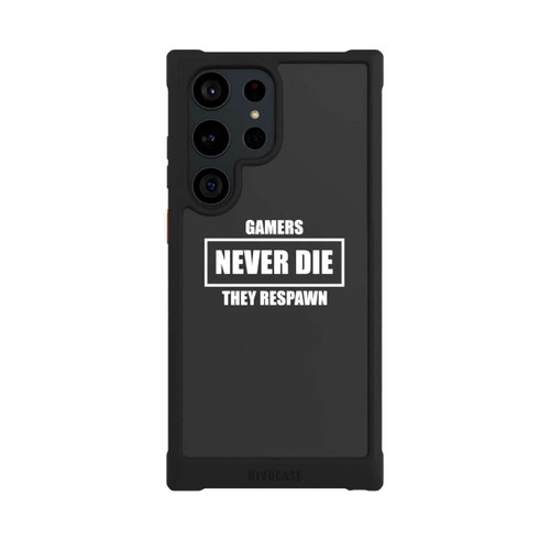 Samsung Galaxy S23 Ultra NIVOmax Gamers Never Die. They Respawn.